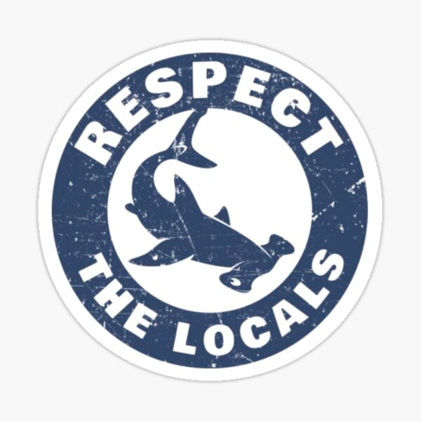 Item preview, Respect The Locals (Shark) designed and sold by Kyleigh Wayman.