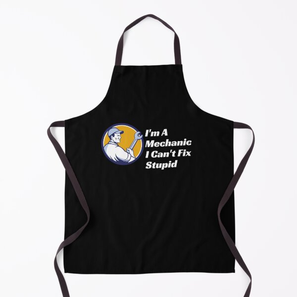 Item preview, Im A Mechanic I Cant Fix Stupid designed and sold by Wheeler-Styl3.