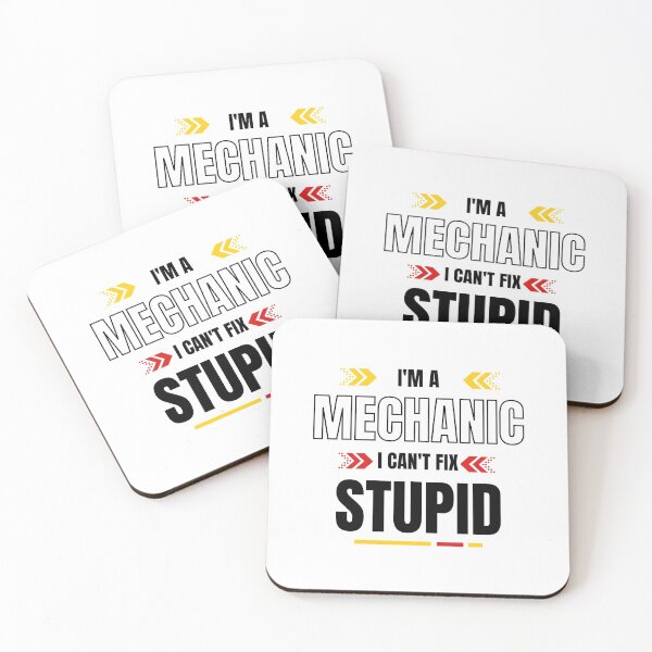 Item preview, Im A Mechanic I Cant Fix Stupid designed and sold by Wheeler-Styl3.