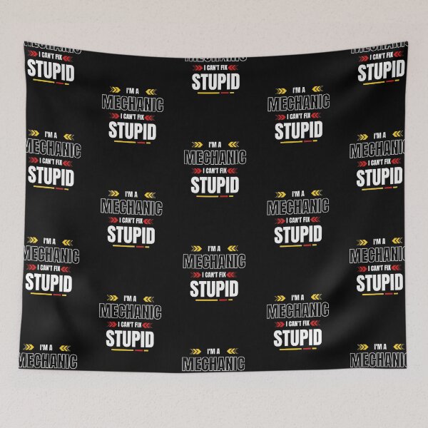 Item preview, Im A Mechanic I Cant Fix Stupid designed and sold by Wheeler-Styl3.