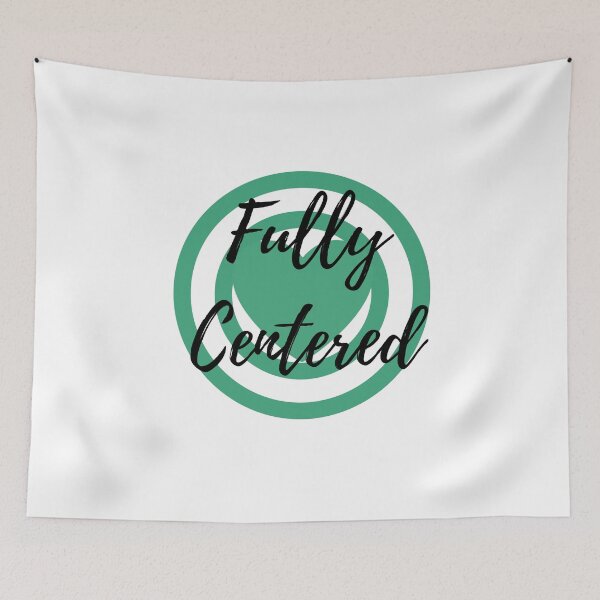 Item preview, Fully Centered designed and sold by SameGirlNwTrcks.