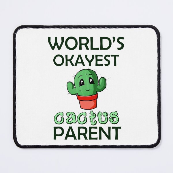 Item preview, World's Okayest Cactus Parent - Plant parent designed and sold by smailjr.