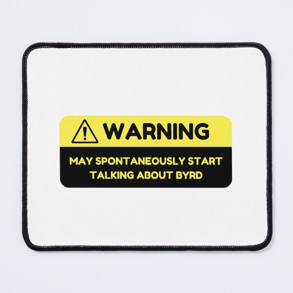 Item preview, Warning: May Spontaneously Start Talking about Byrd designed and sold by choceclairs.