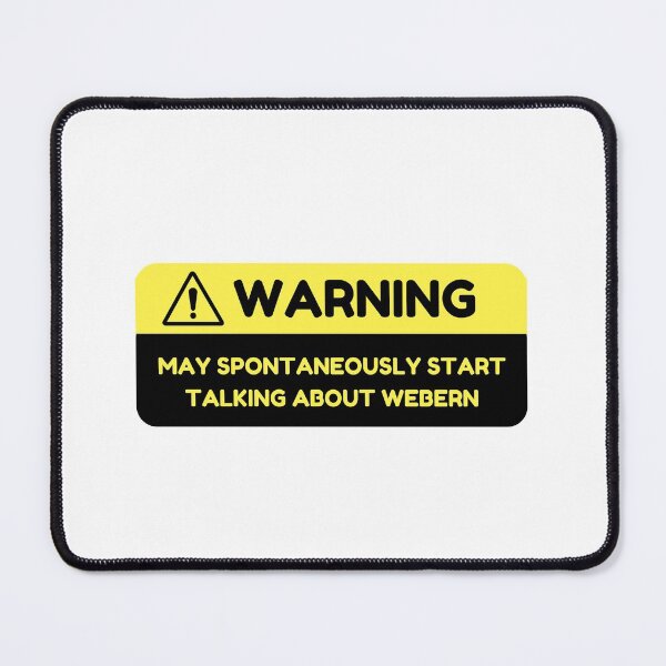 Item preview, Warning: May Spontaneously Start Talking about Webern designed and sold by choceclairs.