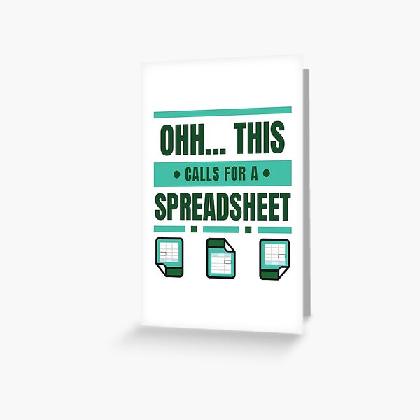 Item preview,  Ohh... This Calls For A Spreadsheet (white) designed and sold by Aldarros-Lauf.