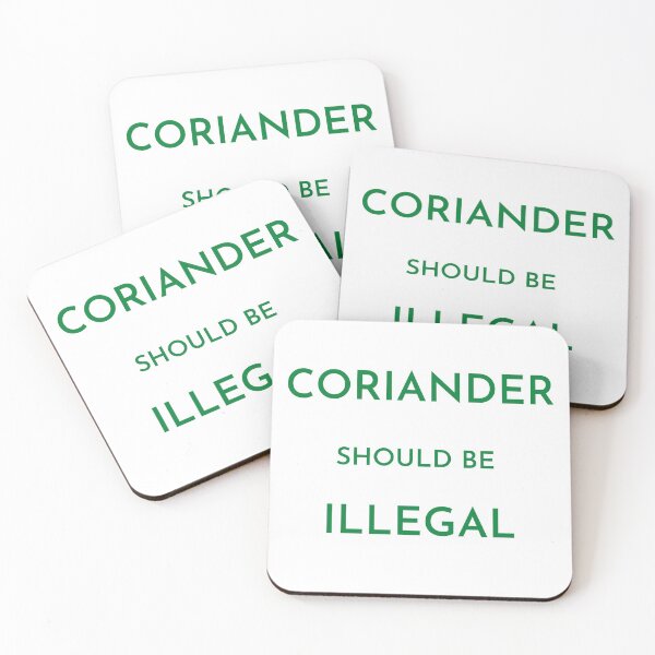 Item preview, Coriander should be illegal (green) designed and sold by Dinoroarrr.