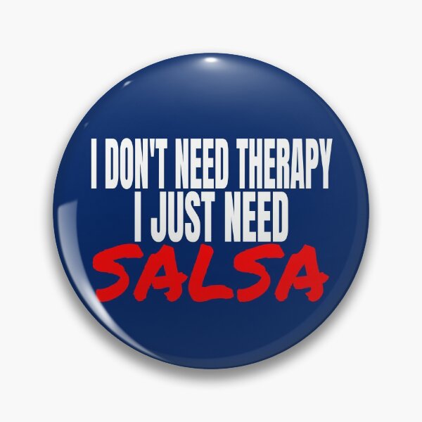 Item preview, I Don't Need Therapy I Need Salsa Salsero T Shirt Merch designed and sold by PRINTS2HOT.