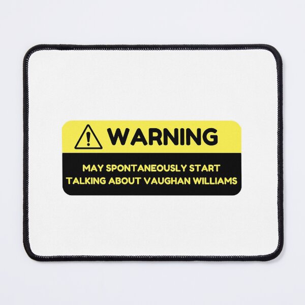 Item preview, Warning: May Spontaneously Start Talking about Vaughan Williams designed and sold by choceclairs.
