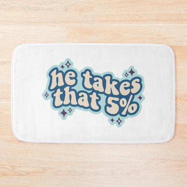 Item preview, he takes that 5% designed and sold by mynameisliana.