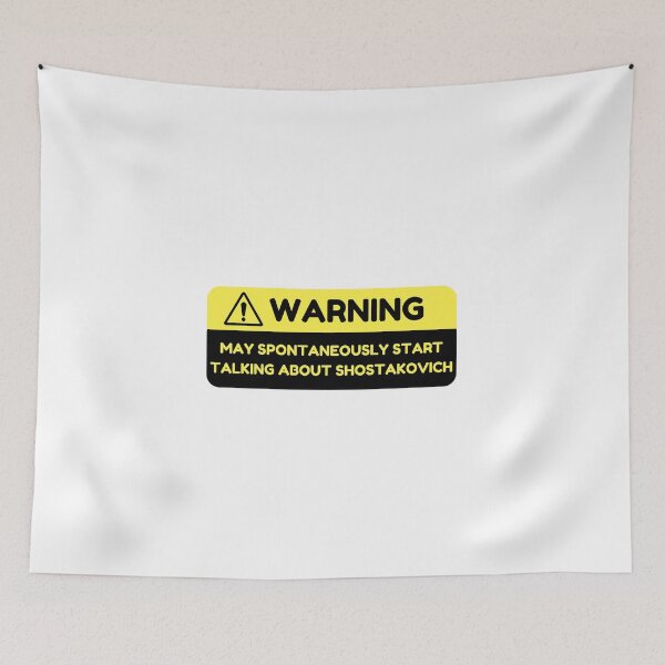 Item preview, Warning: May Spontaneously Start Talking about Shostakovich designed and sold by choceclairs.