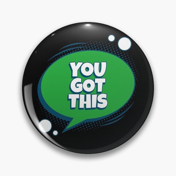 Item preview, You Got This designed and sold by RiadMannan.