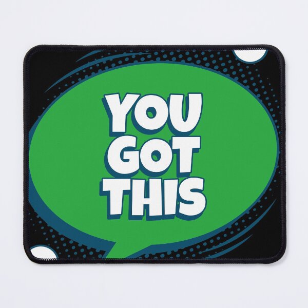 Item preview, You Got This designed and sold by RiadMannan.