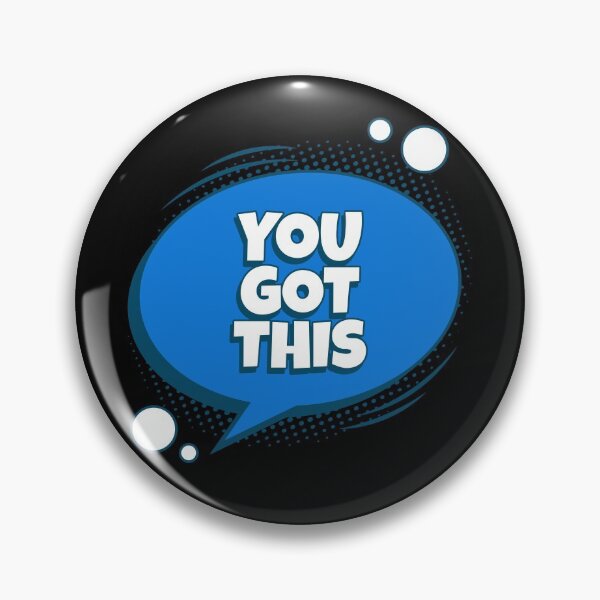 Item preview, You Got This designed and sold by RiadMannan.