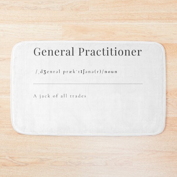 Item preview, General Practitioner - a JACK of all trades designed and sold by rgsblo.