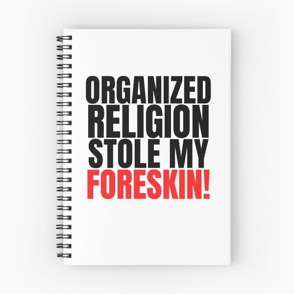 Item preview, Organized Religion Stole My Foreskin, Foreskin, Circumcised designed and sold by AmputTee.