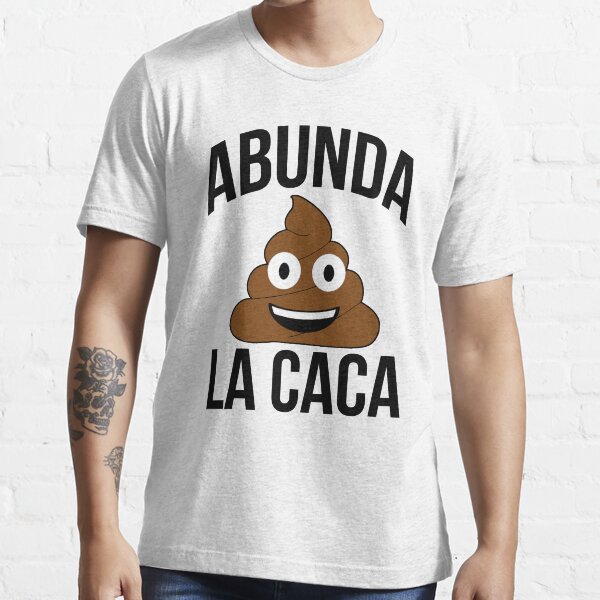 abunda-la-caca-meme-a-boom-de-la-caca-t-shirt-for-sale-by