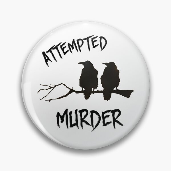 Item preview, Attempted Murder designed and sold by LookUpCreations.