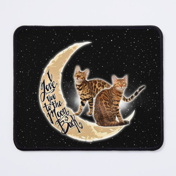 Item preview, Love You To The Moon And Back Bengal Cat designed and sold by MignonBeauty.
