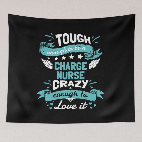 Item preview, Tough Enough To Be A Charge Nurse Crazy Enough To Love It Gifts designed and sold by JuanG78.