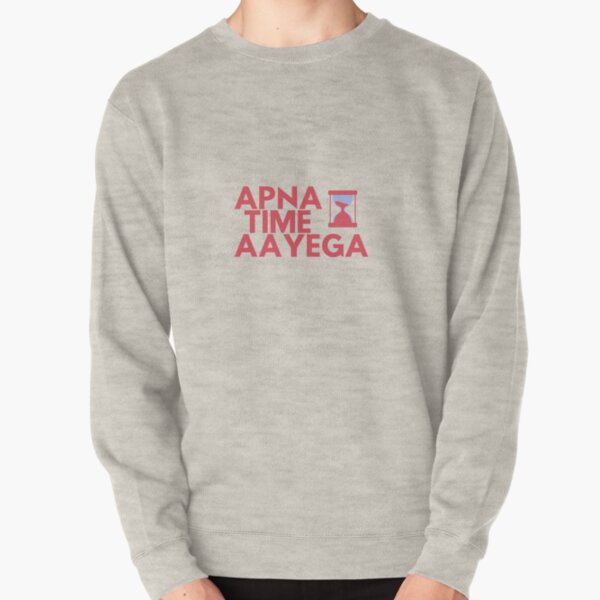 Apna time aayega hoodie for girls best sale