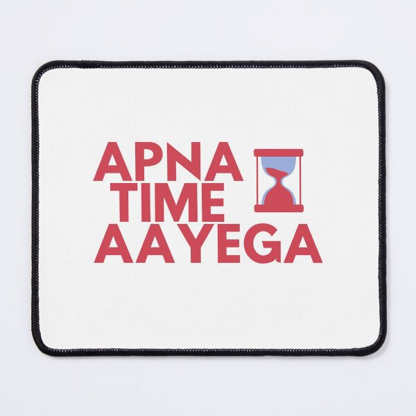 Item preview, Apna Time Aayega designed and sold by SD Studios.