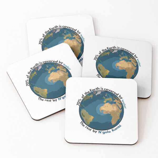 Item preview, 70 of the Earth is covered by water, the rest by N_golo Kanté   designed and sold by PremierArt.
