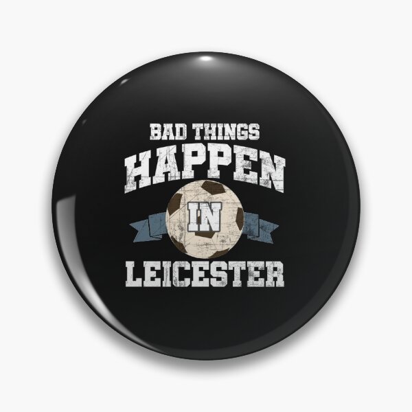 Item preview, Bad Things Happen In Leicester   designed and sold by PremierArt.