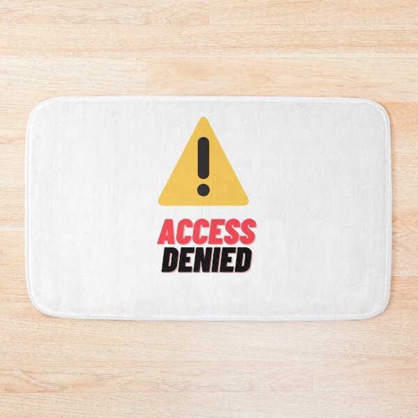 Item preview, Access Denied Funny Party Design designed and sold by Siahtasi55.