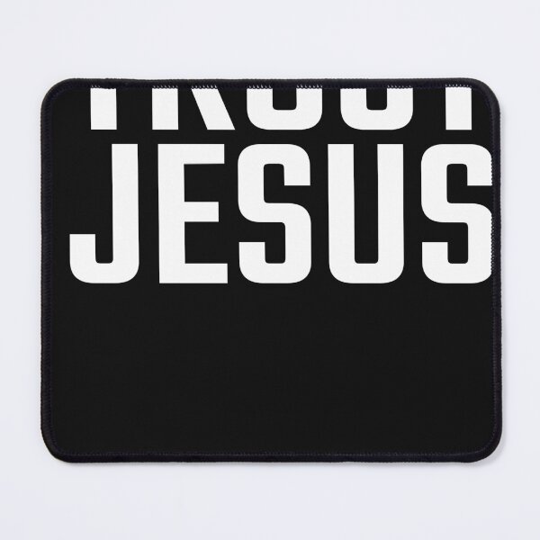 Item preview, TRUST JESUS designed and sold by MichaelWayne1.