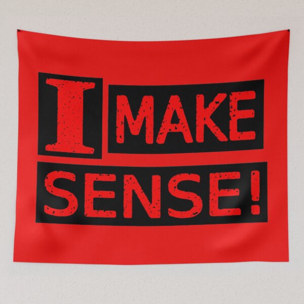 Item preview, Cute Expression Artwork Design About "Make Sense" Buy Now designed and sold by Health And Fitness Posts e-Store.