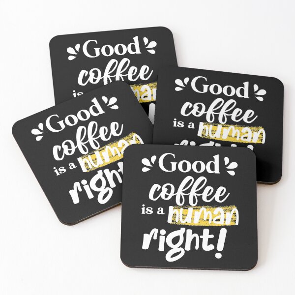 Item preview, Good coffee is a human right designed and sold by Tanya Mihe.