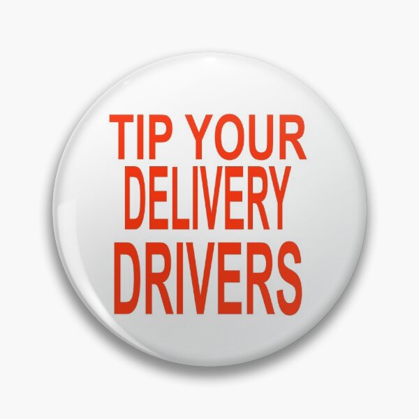 Item preview, Tip Your Delivery Drivers designed and sold by Yrwil.