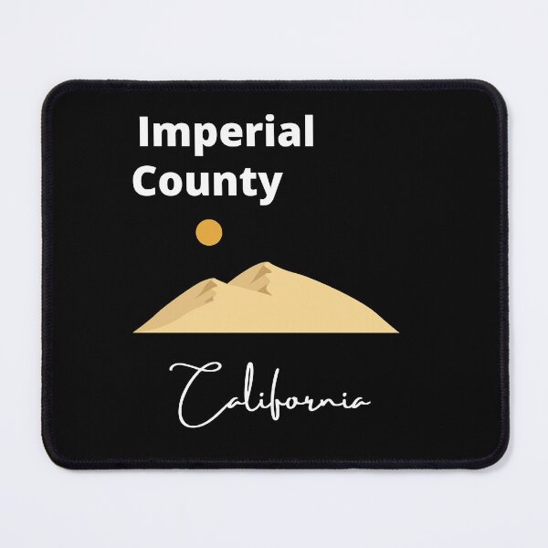 Item preview, Imperial County California designed and sold by VLamb.