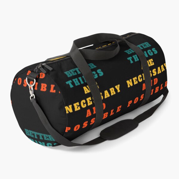 Item preview, Better Things Are Necessary And Possible designed and sold by prodesignerpro.