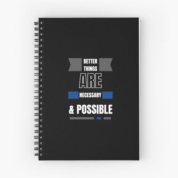 Item preview, Better Things Are Necessary And Possible - inspiration - motivation - motivational designed and sold by prodesignerpro.