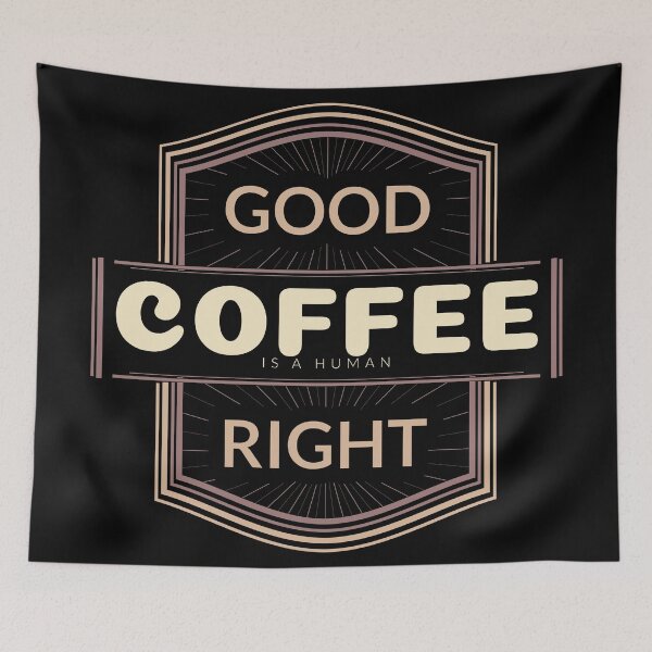 Item preview, El buen café es un derecho humano designed and sold by rp-art.