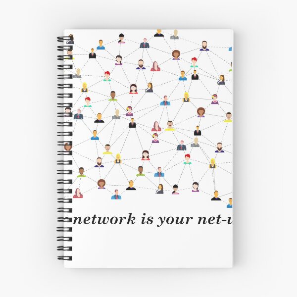 Item preview, Your network is your net worth designed and sold by rgsblo.