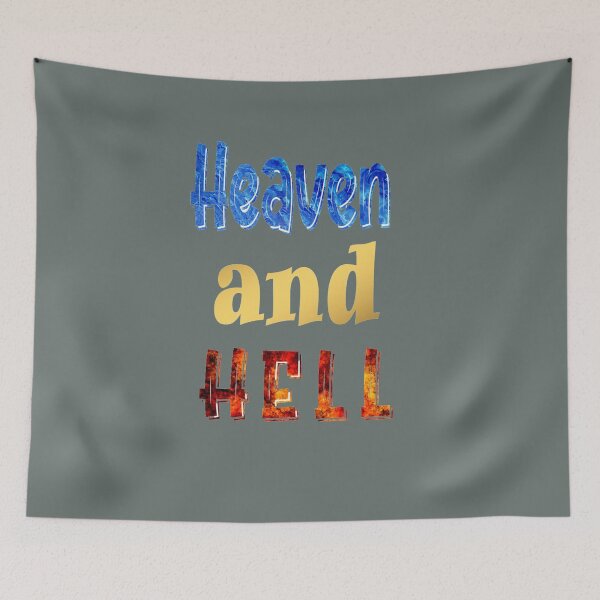 Item preview, Heaven and Hell ! Heaven and Hell! Let's Live Good to Go to Heaven designed and sold by mostheristore.