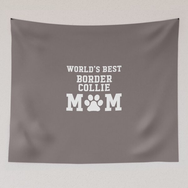 Item preview, World's Best Border Collie Mom designed and sold by AlwaysAwesome.