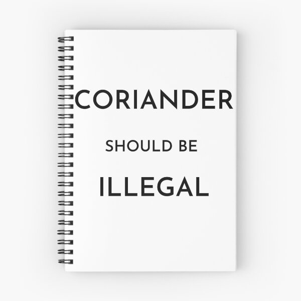 Item preview, Coriander should be illegal designed and sold by Dinoroarrr.