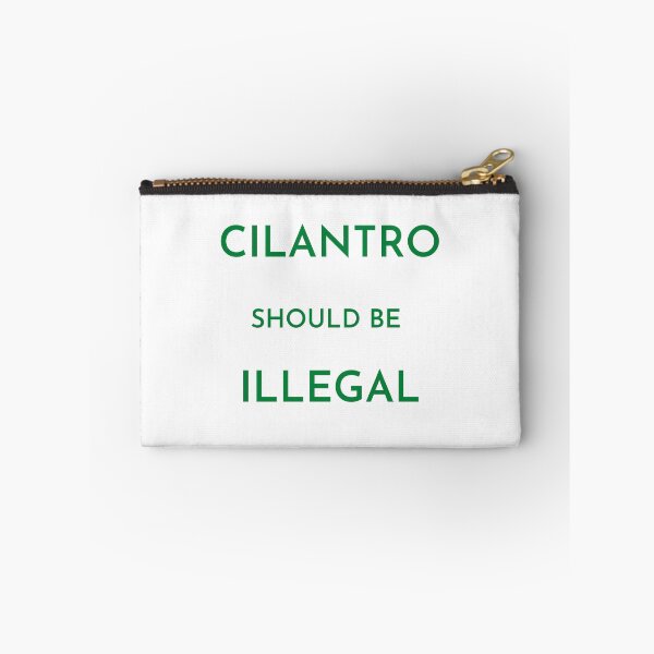 Item preview, Cilantro should be illegal (green) designed and sold by Dinoroarrr.
