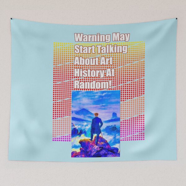 Item preview, Warning -May Start Talking About Art History At Random! (Vibrant Wanderer version.) designed and sold by CristalleLisa.