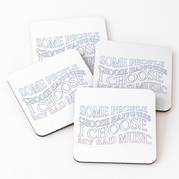 Item preview, Some People Choose Happiness I Choose My Sad Music designed and sold by rhodeyart.