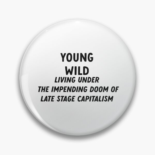Item preview, Late stage capitalism designed and sold by cath-elizabeth.
