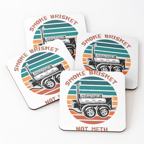 Item preview, Smoke Brisket Not Meth designed and sold by The Jackalope.