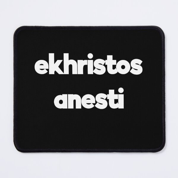 Item preview, ekhristos anesti designed and sold by StoicQuotes.