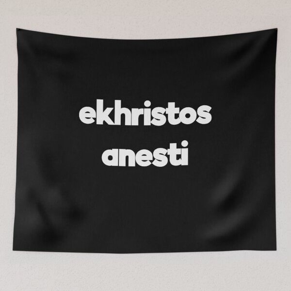 Item preview, ekhristos anesti designed and sold by StoicQuotes.