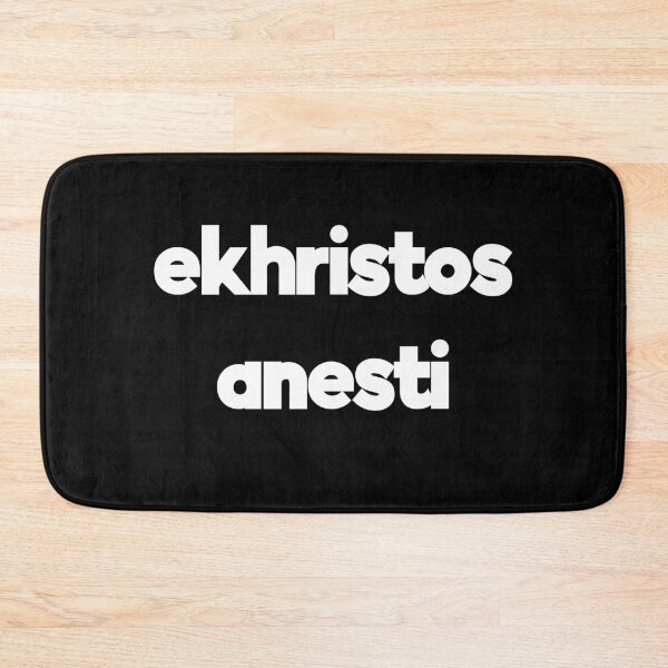 Item preview, ekhristos anesti designed and sold by StoicQuotes.
