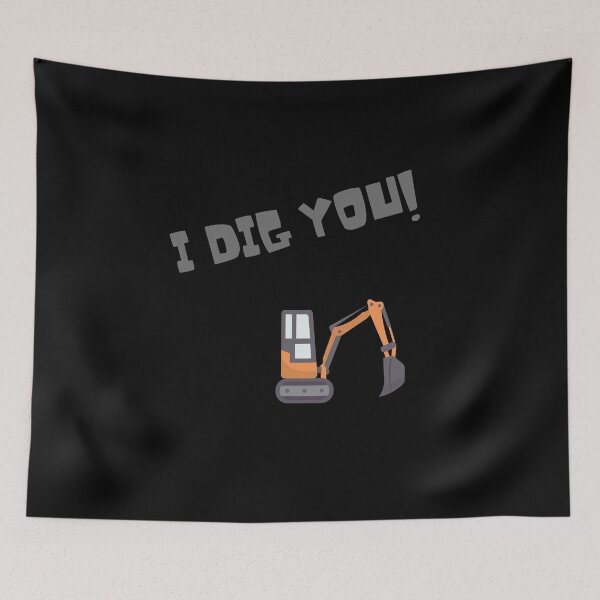 Item preview, I Dig You! designed and sold by CheryleaDesigns.