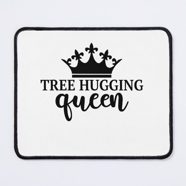 Item preview, Tree Hugging Queen designed and sold by lfinkbeiner12.